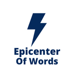 Epicenter Of Words